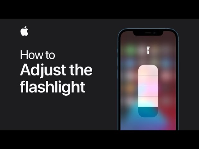 Adjust flashlight brightness on iPhone — Apple Support