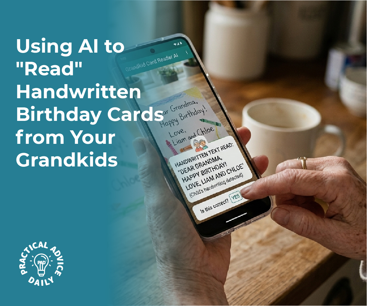 Using AI to “Read” Handwritten Birthday Cards from Your Grandkids